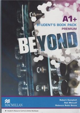 Beyond A1+ Student's Book Premium Pack | Robert Campbell, Rob Metcalf, Rebecca Robb Benne