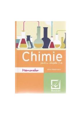 Memorator de chimie pentru clasele 7-8 ed.2016 - Alina Maiereanu