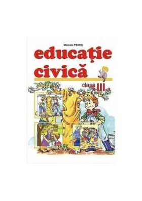 Educatie Civica Cls 3 Caiet - Marcela Penes