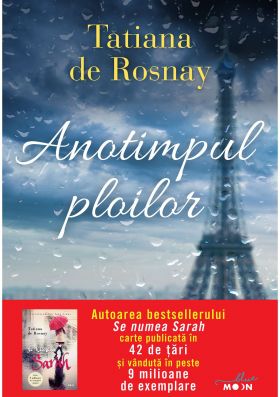 Anotimpul ploilor | Tatiana De Rosnay