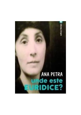Unde este Euridice - Ana Petra
