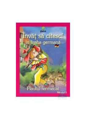 Invat sa citesc in limba germana - Flautul fermecat