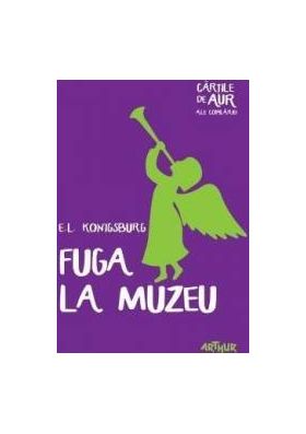 Fuga la muzeu - E.L. Konigsburg