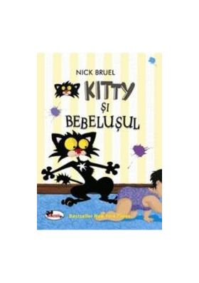 Kitty si bebelusul - Nick Bruel