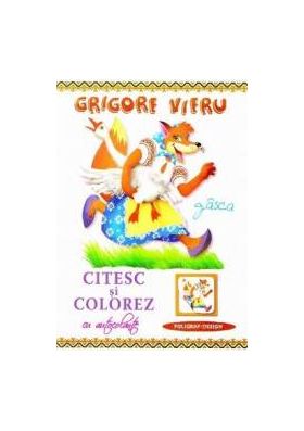 Citesc si colorez cu autocolante Gasca - Grigore Vieru