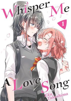 Whisper Me a Love Song - Volume 1 | Eku Takeshima