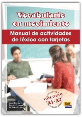 Vocabulario En Movimiento- Manual de léxico con tarjetas | Sergio Prymak, Iñaki Tarrés, Arantxa Calderón