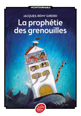 La prophetie des grenouilles | Jacques-Remy Girerd