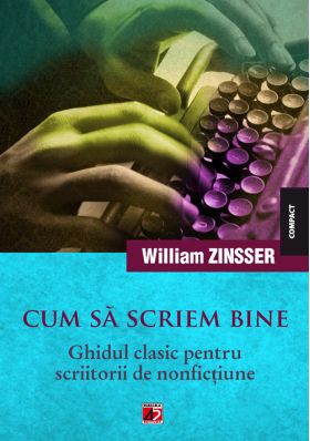 Cum sa scriem bine | William Zinsser