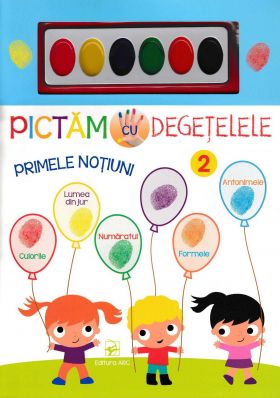 Pictam cu degetelele. Primele notiuni 2 | 