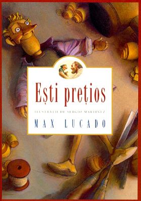 Esti pretios | Max Lucado, Martinez Sergio