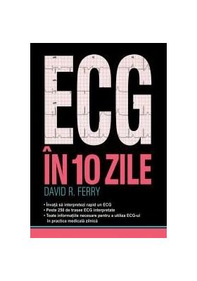 ECG in 10 zile | David R. Ferry