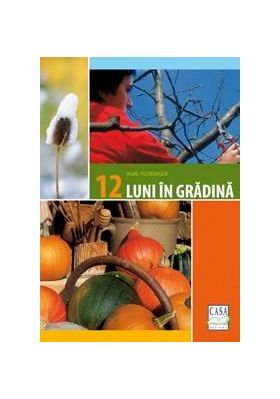 12 luni in gradina | Karl Ploberger