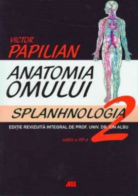 Anatomia omului - Volumul 2 | Victor Papilian