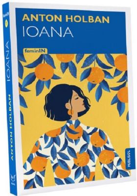 Ioana | Anton Holban