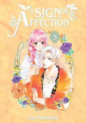 A Sign of Affection - Volume 3 | Suu Morishita