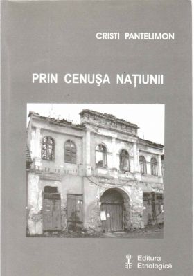 Prin cenusa natiunii | Cristi Pantelimon