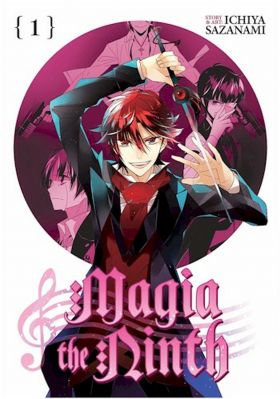 Magia the Ninth - Volume 1 | Ichiya Sazanami