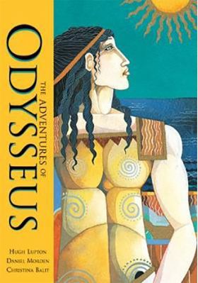 The Adventures of Odysseus | Hugh Lupton, Daniel Morden