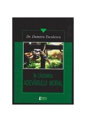 In cautarea adevarului moral | Dumitru Tuculescu