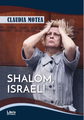 Shalom, Israel! | Claudia Motea