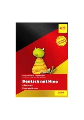 Deutsch mit Nino - Arbeitsbuch - Clasa Pregatitoare - Marina Franculescu