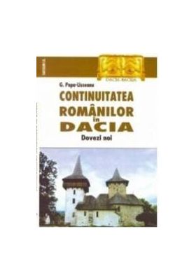 Continuitatea romanilor in Dacia. Dovezi noi - G. Popa-Lisseanu