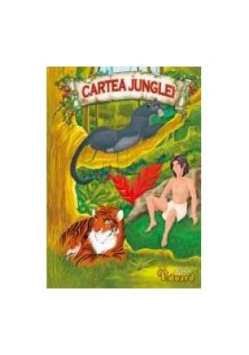 Cartea Junglei - Rudyard Kipling