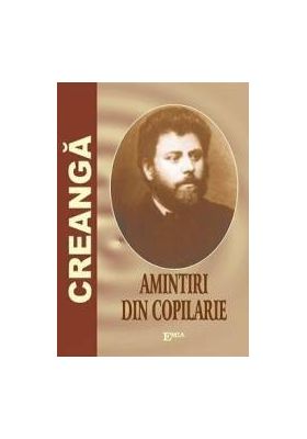 Amintiri din copilarie - Ion Creanga