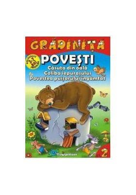 Povesti Casuta din oala. Coliba iepurasului. Povestea puisorului ingamfat