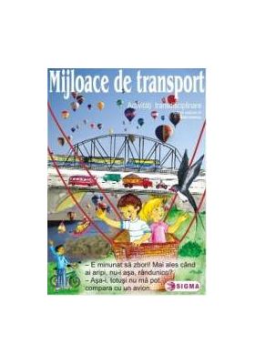 Mijloace de transport - Carte uriasa - Activitati transdisciplinare