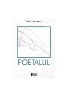 Poetalul - Dorin Stefanescu