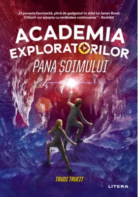 Academia Exploratorilor | Trudi Trueit