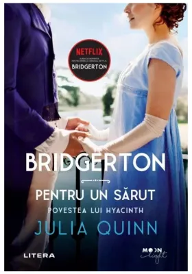 Bridgerton. Pentru un sarut | Julia Quinn