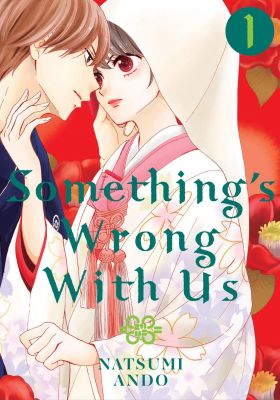 Something's Wrong With Us - Volume 1 | Natsumi Ando