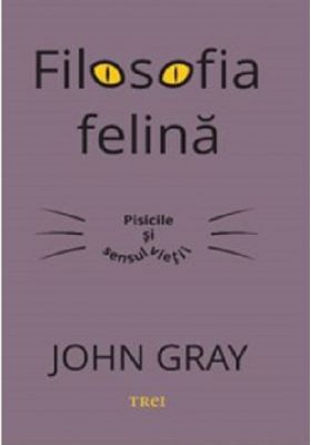 Filosofia felina | John Gray