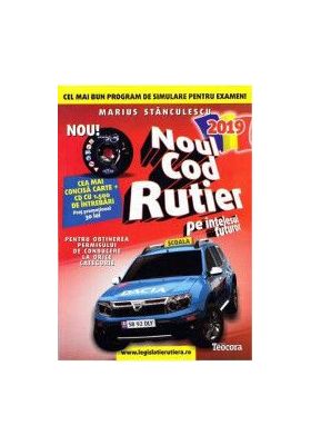 Noul Cod Rutier 2019 pe intelesul tuturor + CD - Marius Stanculescu