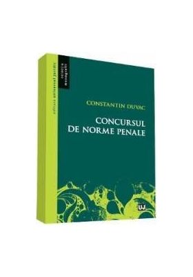 Concursul de norme penale - Constantin Duvac