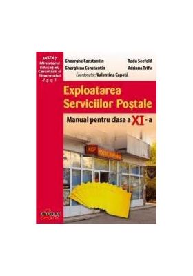 Exploatarea Serviciilor Postale Cls 11 - Gheorghe Constantin Radu Seefeld