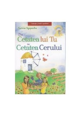 Din cetatea lui Tu in cetatea cerului - Mersine Vigopoulou