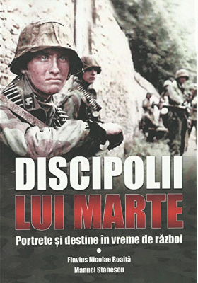 Discipolii lui Marte | Manuel Stanescu, Flavius Nicolae Roaita