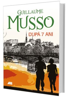 Dupa 7 ani | Guillaume Musso