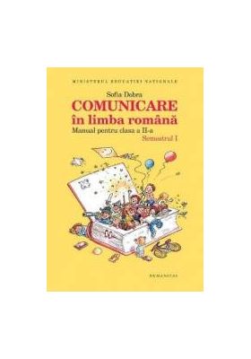 Comunicare in limba romana cls 2 - Manual - Partea 1+2 - Sofia Dobra