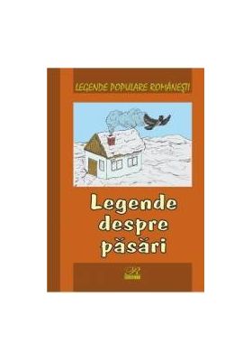 Legende despre pasari - Legende populare romanesti