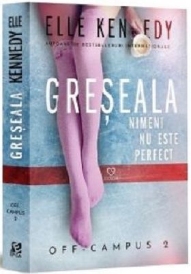 Greseala | Elle Kennedy