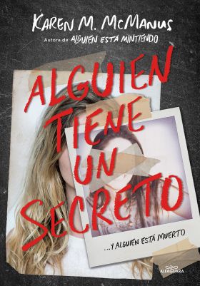 Alguien Tiene Un Secreto | Karen M. McManus