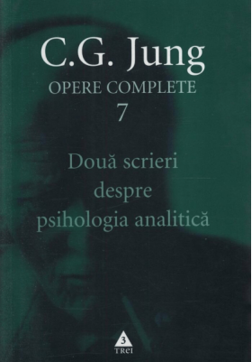 Doua scrieri despre psihologia analitica | C.G. Jung