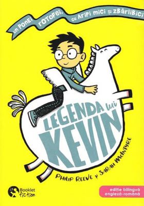 Legenda lui Kevin | Philip Reeve, Sarah McIntyre