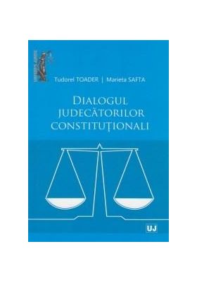 Dialogul judecatorilor constitutionali | Tudorel Toader, Marieta Safta