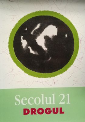 Secolul 21 - Drogul | 